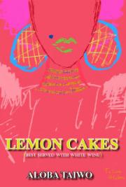 Lemon Cakes (Best Served With White Wine)