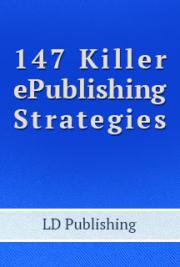 147 Killer ePublishing Strategies (PDF)