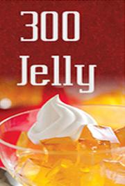 300 Jelly