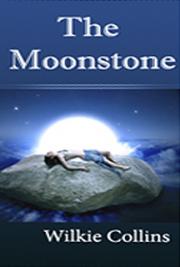 The Moonstone, by Wilkie Collins: FREE Book Download