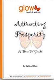 Attracting Prosperity: A How to Guide