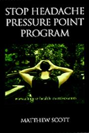 Stop Headache Pressure Point Program