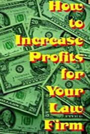 How to Increase Profits for Your Law Firm