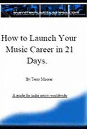 How to Launch Your Music Career in 21 Days