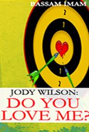 Jody Wilson: Do You Love Me?