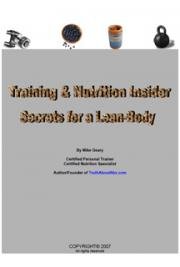 Training & Nutrition Insider Secrets for a Lean Body