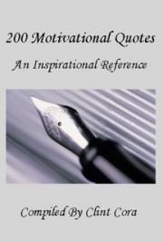 200 Motivational Quotes - An Inspirational Reference