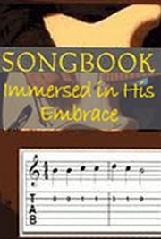 Songbook - Immersed in His Embrace