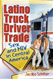 Trucker's Trade. The Sexual Life of Truckdrivers