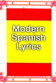 Modern Spanish Lyrics (Líricos Español Modernos)
