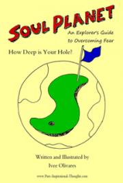 Soul Planet: An Explorer's Guide to Overcoming Fear: An Inspirational Story Guide Examining Fear