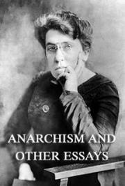 Emma goldman anarchism and other essays