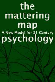 The Mattering Map: A New Model for 21 Century Psychology cover