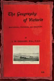 The geography of Victoria: historical, physical, and political (1903)