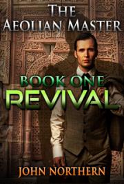 The Aeolian Master - Book One - Revival