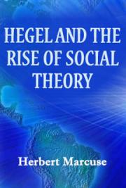 Hegel and the Rise of Social Theory