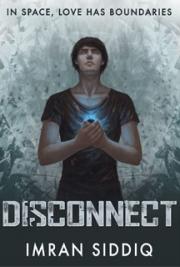 Disconnect -  Book One of the Divided Worlds Trilogy