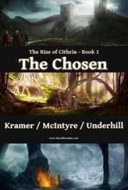 The Chosen - Rise of Cithria Book 1