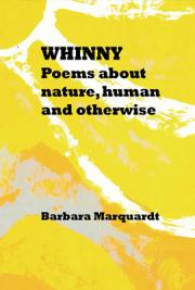 Whinny. Poems about Nature, Human and Otherwise