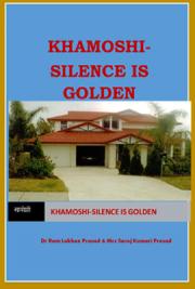 Khamoshi-Silence Is Golden