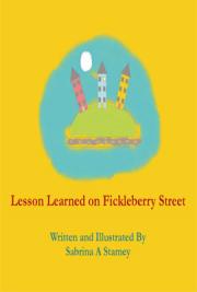 Lesson Learned on Fickleberry Street