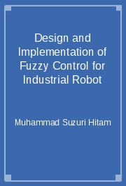 Design and Implementation of Fuzzy Control for Industrial Robot