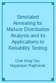 Simulated Annealing for Mixture Distribution Analysis and its Applications to Reliability Testing