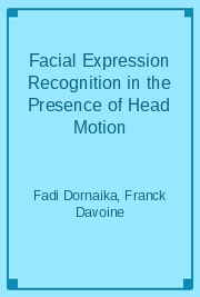 Facial Expression Recognition in the Presence of Head Motion