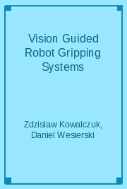 Vision Guided Robot Gripping Systems