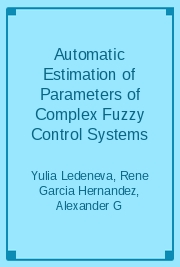 Automatic Estimation of Parameters of Complex Fuzzy Control Systems