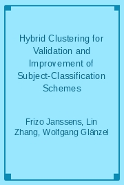 Hybrid Clustering for Validation and Improvement of Subject-Classification Schemes