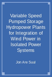 Variable Speed Pumped Storage Hydropower Plants for Integration of Wind Power in Isolated Power Systems