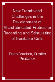New Trends and Challenges in the Development of Microfabricated Probes for Recording and Stimulating of Excitable Cells