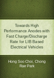 Towards High Performance Anodes with Fast Charge/Discharge Rate for LIB Based Electrical Vehicles
