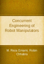 Concurrent Engineering of Robot Manipulators