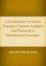 A Contribution to Urban Transport System Analysis and Planning in Developing Countries 