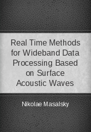 Real Time Methods for Wideband Data Processing Based on Surface Acoustic Waves
