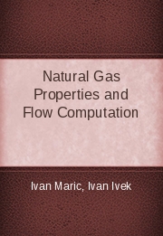 Natural Gas Properties and Flow Computation
