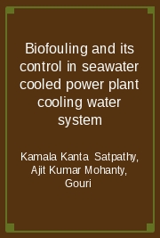 Biofouling and its control in seawater cooled power plant cooling water system