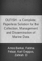 OLFISH - a Complete, Paperless Solution for the Collection, Management and Dissemination of Marine Data