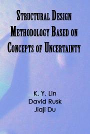 Structural Design Methodology Based on Concepts of Uncertainty