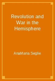 Revolution and War in the Hemisphere