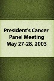 President's Cancer Panel Meeting: May 27-28, 2003