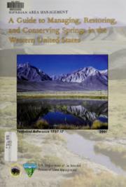 A Guide to Managing, Restoring, and Conserving Springs in the Western United States