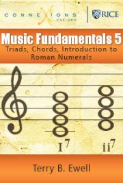 Music Fundamentals 5: Triads, Chords, Introduction to Roman Numerals
