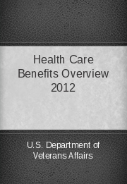 Health Care Benefits Overview 2012