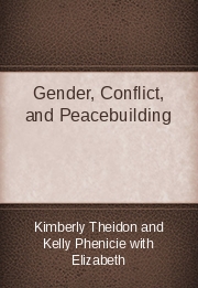 Gender, Conflict, and Peacebuilding