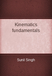 Kinematics fundamentals