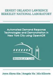 Automated Demand Response Technologies and Demonstration in New York City Using OpenADR