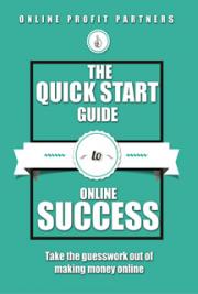 The Quick Start Guide to Online Success